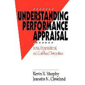 Kevin R Murphy: Understanding Performance Appraisal
