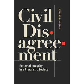 Edward Langerak: Civil Disagreement