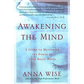 Anna Wise: Awakening the Mind