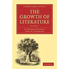 H Munro Chadwick: The Growth of Literature