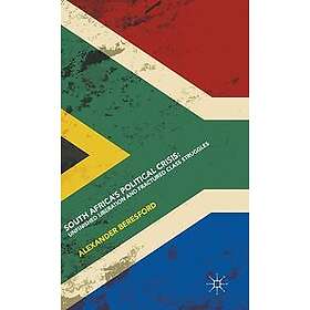 Alexander Beresford: South Africa's Political Crisis