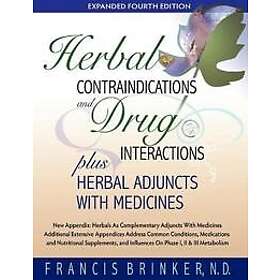 Francis Brinker: Herbal Contraindications and Drug Interactions