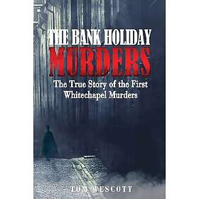 Tom Wescott: The Bank Holiday Murders