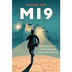 Helen Fry: MI9