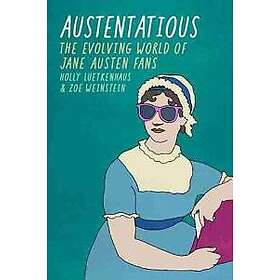 Holly Luetkenhaus, Zoe Weinstein: Austentatious