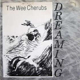 The Wee Cherubs - Dreaming LP