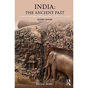 Burjor Avari: India: The Ancient Past