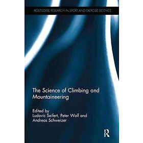 Ludovic Seifert, Peter Wolf, Andreas Schweizer: The Science of Climbing and Moun