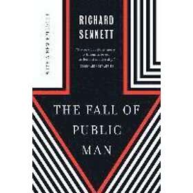 Richard Sennett: Fall Of Public Man