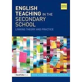 Mike Fleming, David Stevens: English Teaching in the Secondary School