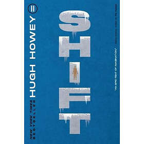 Howey Hugh Howey: Shift