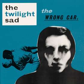 The Twilight Sad - Wrong Car LP