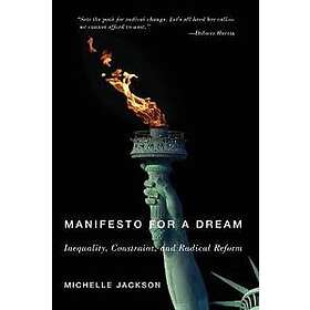 Michelle Jackson: Manifesto for a Dream