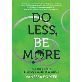 Vanessa Porter: Do Less, Be More