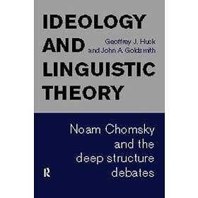 John A Goldsmith, Geoffrey J Huck: Ideology and Linguistic Theory