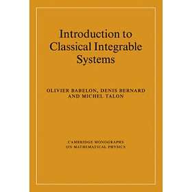 Olivier Babelon: Introduction to Classical Integrable Systems