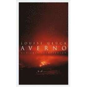 Louise Glück: Averno