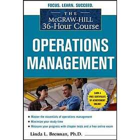 Linda Brennan: The McGraw-Hill 36-Hour Course: Operations Management