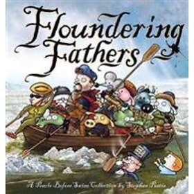 Stephan Pastis: Floundering Fathers