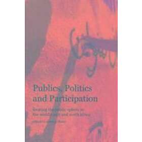 Seteney Shami: Publics, Politics, and Participation Locating the Public Sphere i
