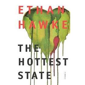 Ethan Hawke: The Hottest State