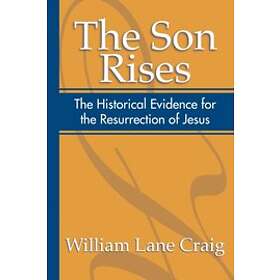 William L Craig: The Son Rises