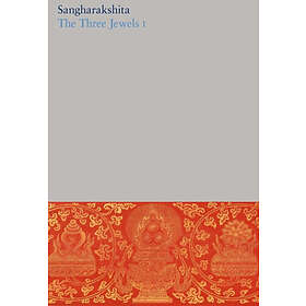 Sangharakshita: The Three Jewels I: 2