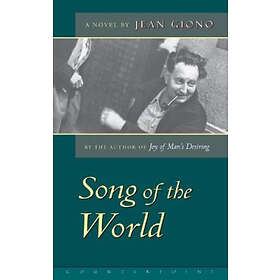 Jean Giono: The Song of the World