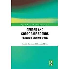 Scarlett Brown, Elisabeth Kelan: Gender and Corporate Boards