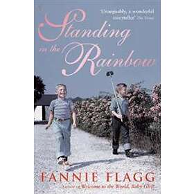 Fannie Flagg: Standing In The Rainbow