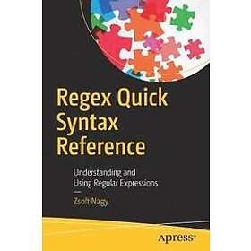 Zsolt Nagy: Regex Quick Syntax Reference