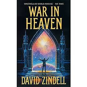 David Zindell: War in Heaven