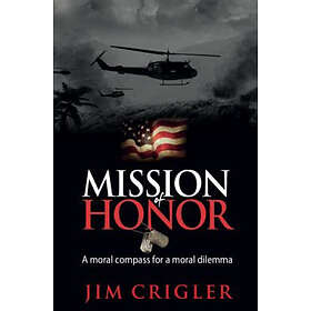 Jim Crigler: Mission of Honor