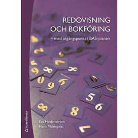 Eva Hedenström, Hans Malmquist: Redovisning och bokföring med utgångspunkt i BAS-planen