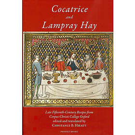 Constance B Hieatt: Cocatrice and Lampray Hay