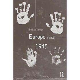 Philip Thody: Europe Since 1945
