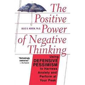 Julie Norem: The Positive Power Of Negative Thinking