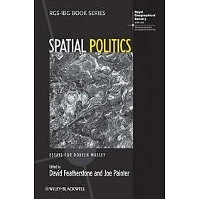 D Featherstone: Spatial Politics Essays For Doreen Massey