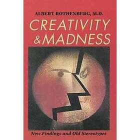 Albert Rothenberg: Creativity and Madness