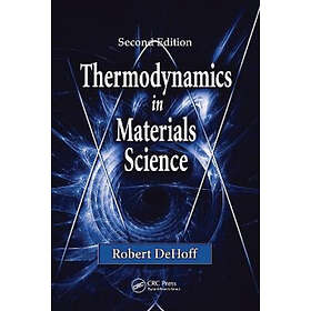 Robert DeHoff: Thermodynamics in Materials Science