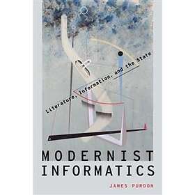James Purdon: Modernist Informatics
