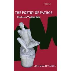 Gian Biagio Conte: The Poetry of Pathos