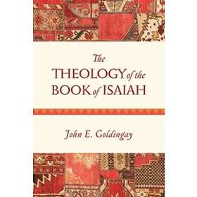 John Goldingay: The Theology of the Book Isaiah