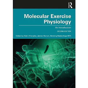 Adam Sharples, James Morton, Henning Wackerhage: Molecular Exercise Physiology