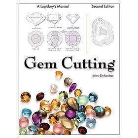 John Sinkankas: Gem Cutting