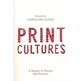 Caroline Davis: Print Cultures