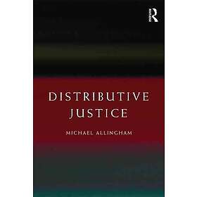 Michael Allingham: Distributive Justice