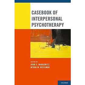 John C Markowitz: Casebook of Interpersonal Psychotherapy