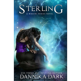 Dannika Dark: Sterling (A Mageri Series Novel)