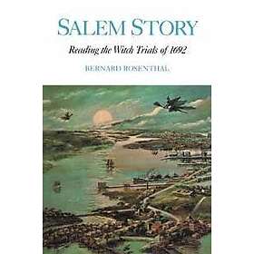 Bernard Rosenthal: Salem Story